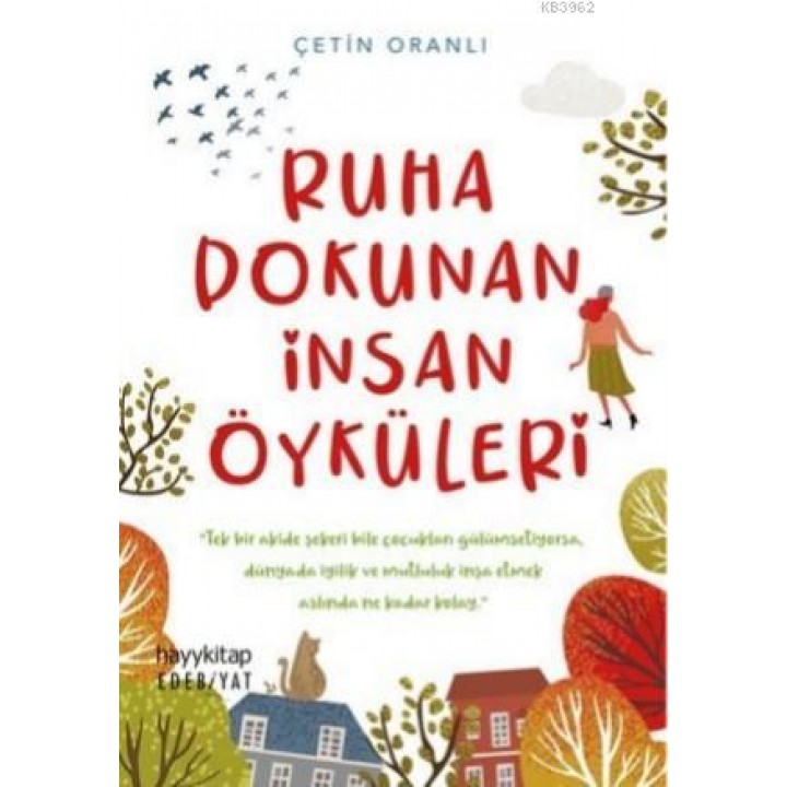 Ruha Dokunan İnsan Öyküleri