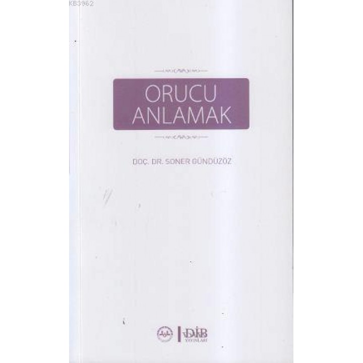 Orucu Anlamak