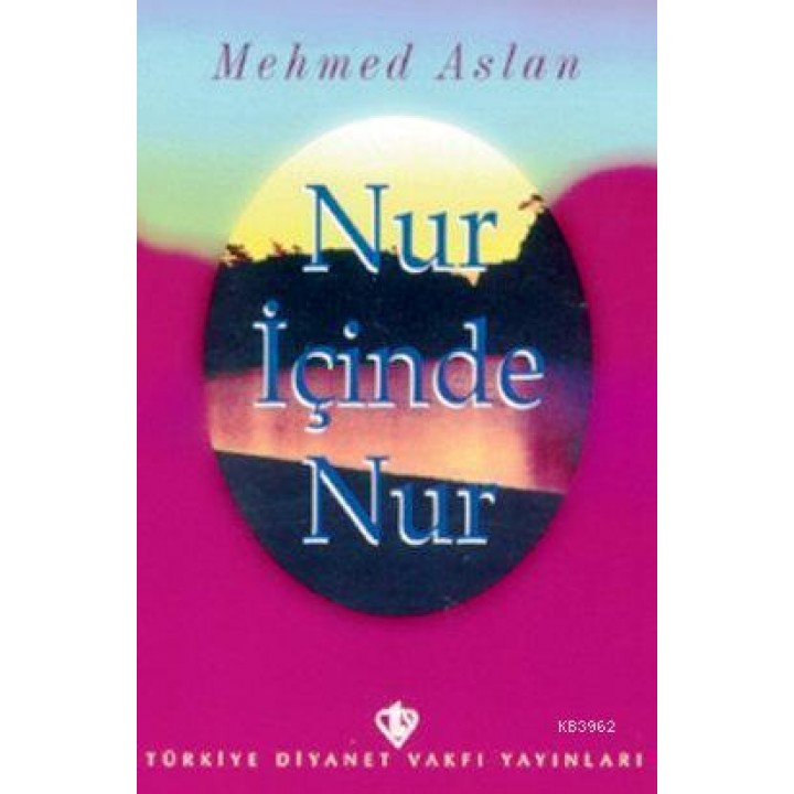 Nur İçinde Nur