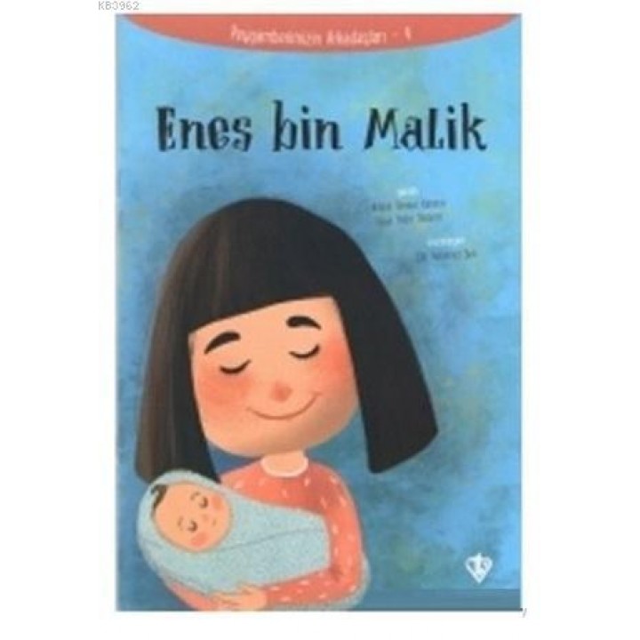 Enes Bin Malik - Peygamberimizin Arkadaşları 4