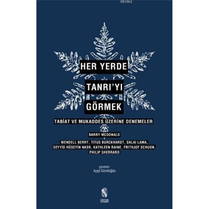 Her Yerde Tanrı'yı Görmek