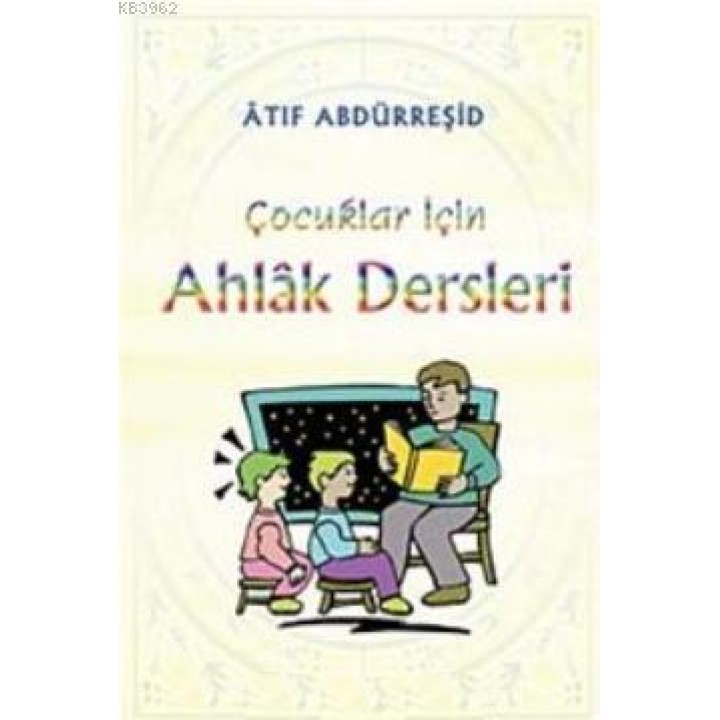 Çocuklar İçin Ahlak Dersleri