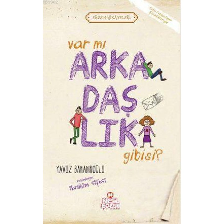 Var Mı Arkadaşlık Gibisi