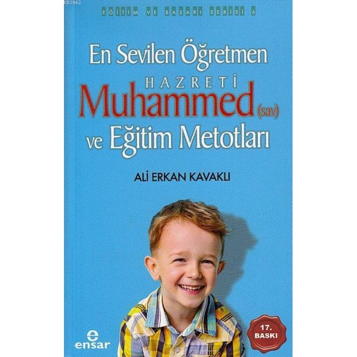 En Sevilen Öğretmen Hz. Muhammed(s.a.v) ve Eğitim Metotları