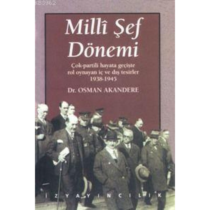 Milli Şef Dönemi