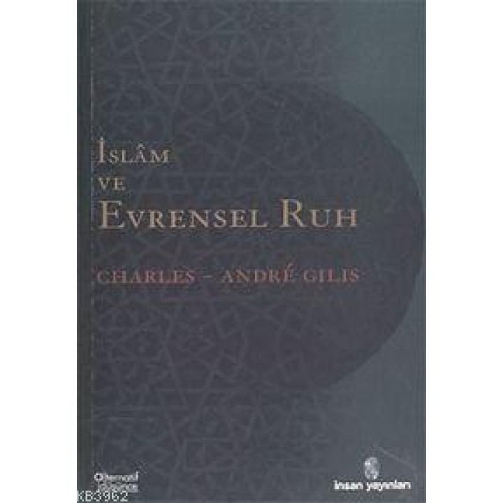 İslâm ve Evrensel Ruh