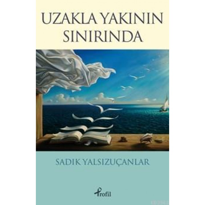 Uzakla Yakının Sınırında