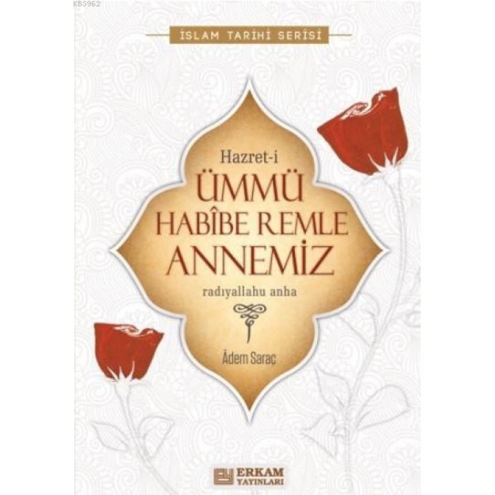 Hazret-İ Ümmü Habibe Remle Annemiz