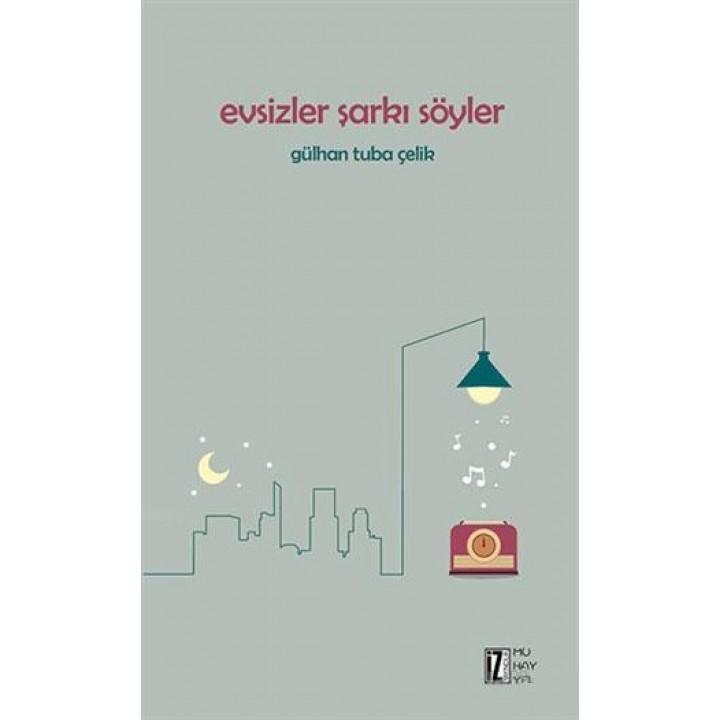 Evsizler Şarkı Söyler
