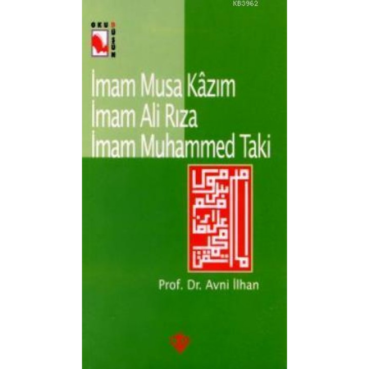 İmam Musa Kazım İmam Ali Rıza Muhammed Taki