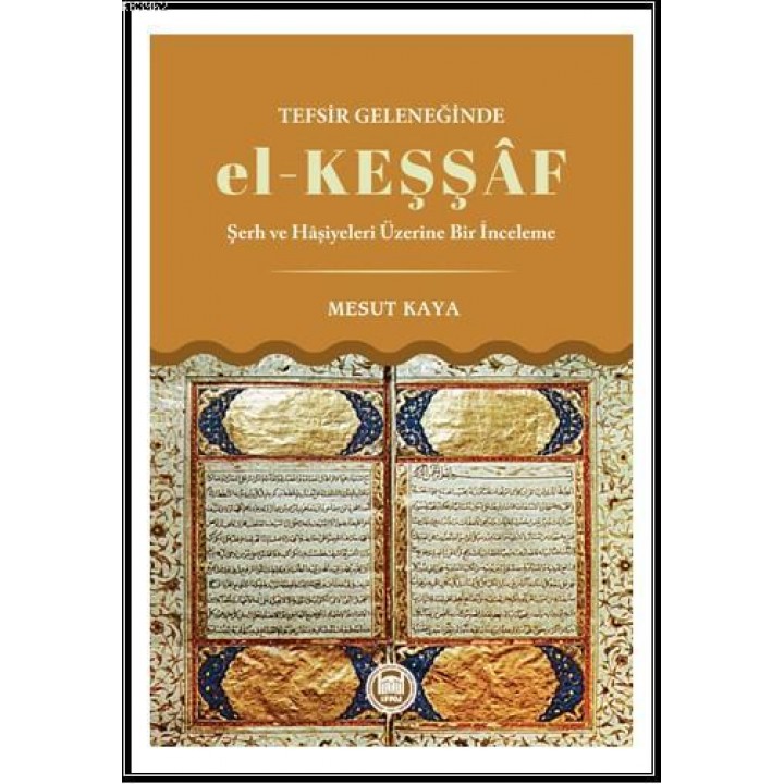 Tefsir Geleneğinde El - Keşşaf