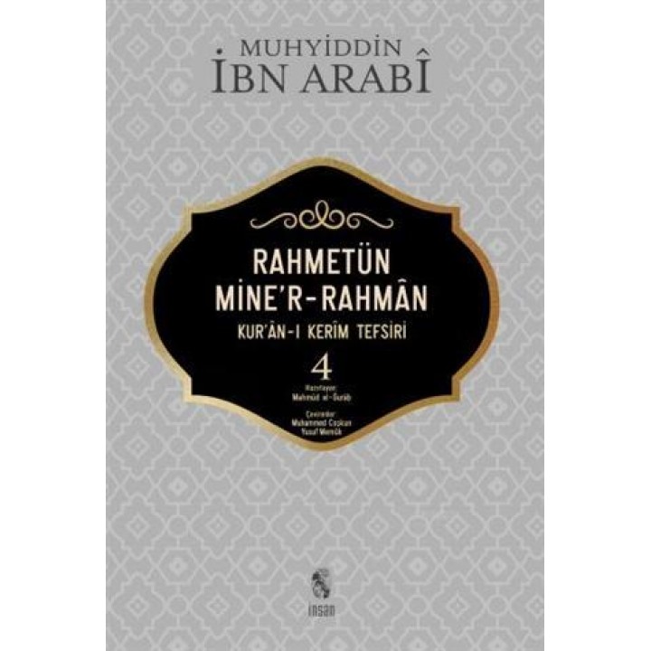 Rahmetün Mine'r-Rahman (Kur'an-ı Kerim Tefsiri 4)