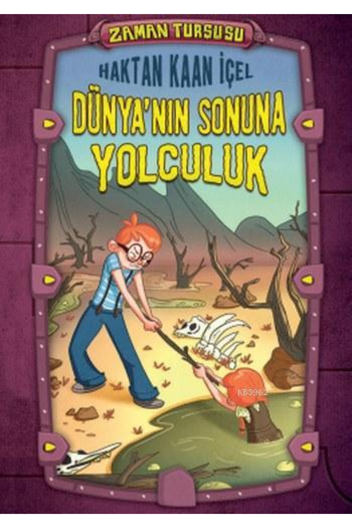 Dünya'nın Sonuna Yolculuk; Zaman Turşusu