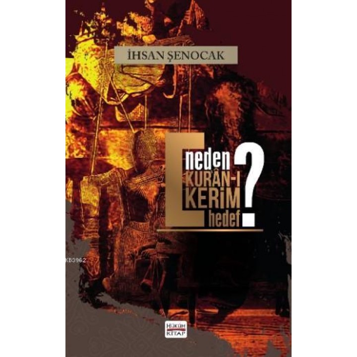 Neden Kur'an-ı Kerim Hedef