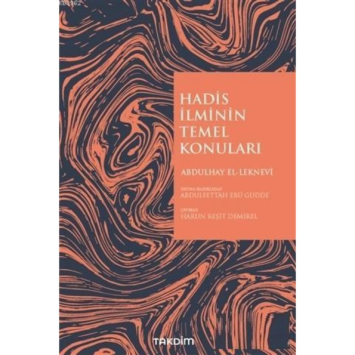 Hadis İlminin Temel Konuları
