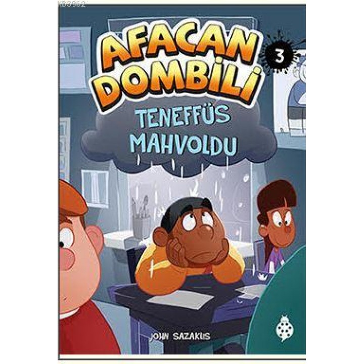 Afacan Dombili 3 Teneffüs Mahvoldu
