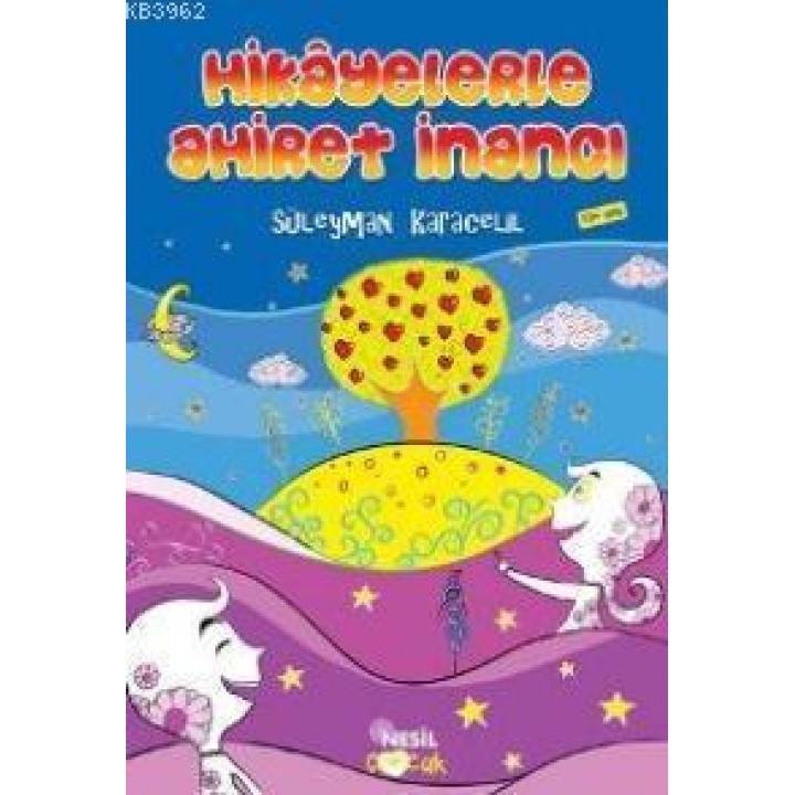 Hikayelerle Ahiret İnancı