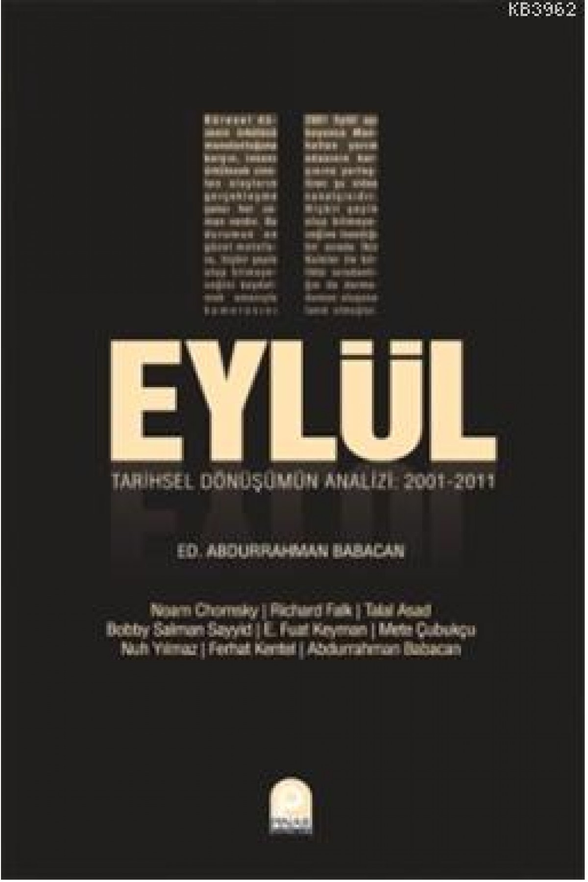 11 Eylül Tarihsel Dönüşümün Analizi