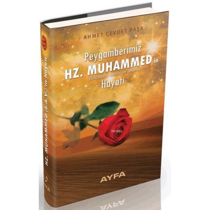 Peygamberimiz Hz. Muhammed'in (s.a.v.) Hayatı (Ayfa-500)