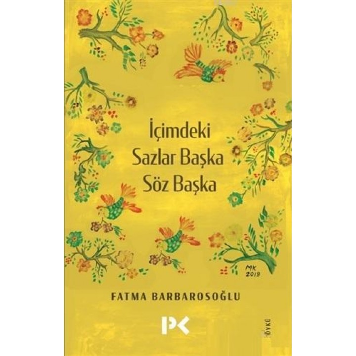 İçimdeki Sazlar Başka Söz Başka