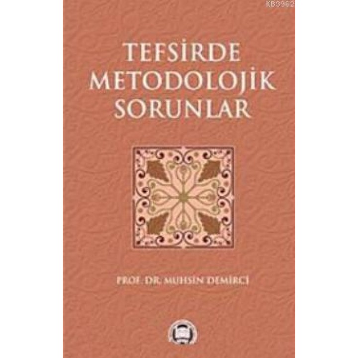 Tefsirde Metodolojik Sorunlar