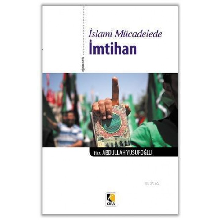 İslami Mücadelede İmtihan