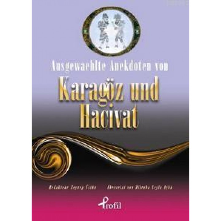 Ausgewaehlte te Anekdoten von Karagöz und Hacivat