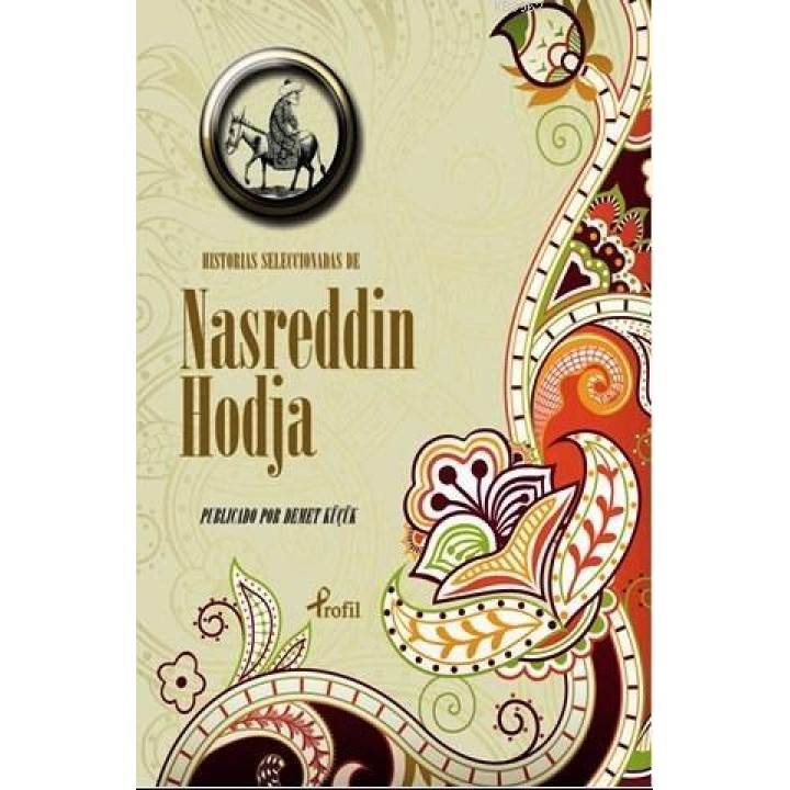 Historias Seleccionadas De Nasreddin Hodja