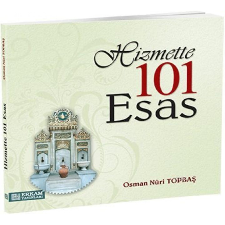 Hizmette 101 Esas