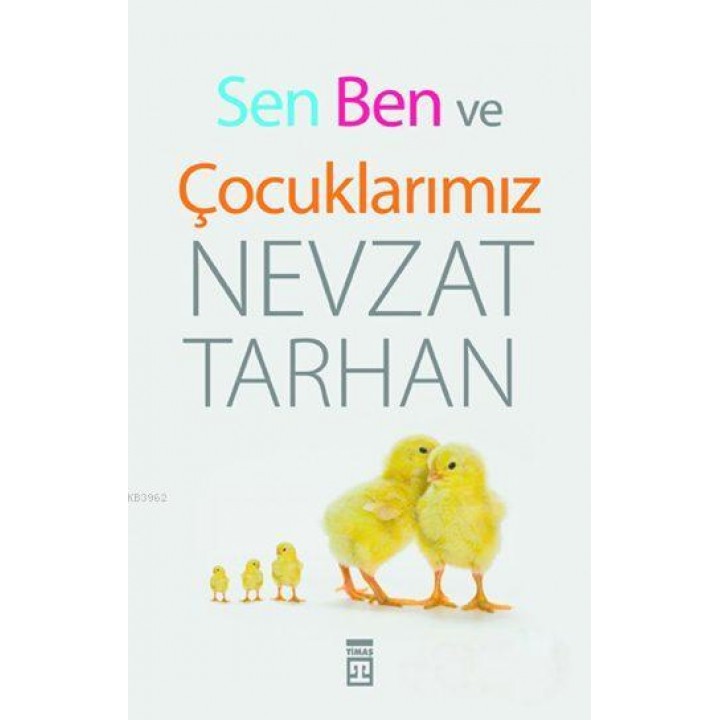 Sen Ben ve Çocuklarımız