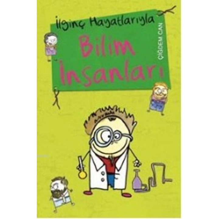 İlginç Hayatlarıyla Bilim İnsanları