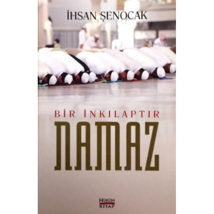 Bir İnkılaptır Namaz