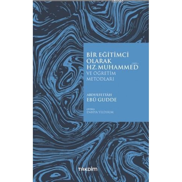 Bir Eğitimci Olarak Hz. Muhammed (SAS)