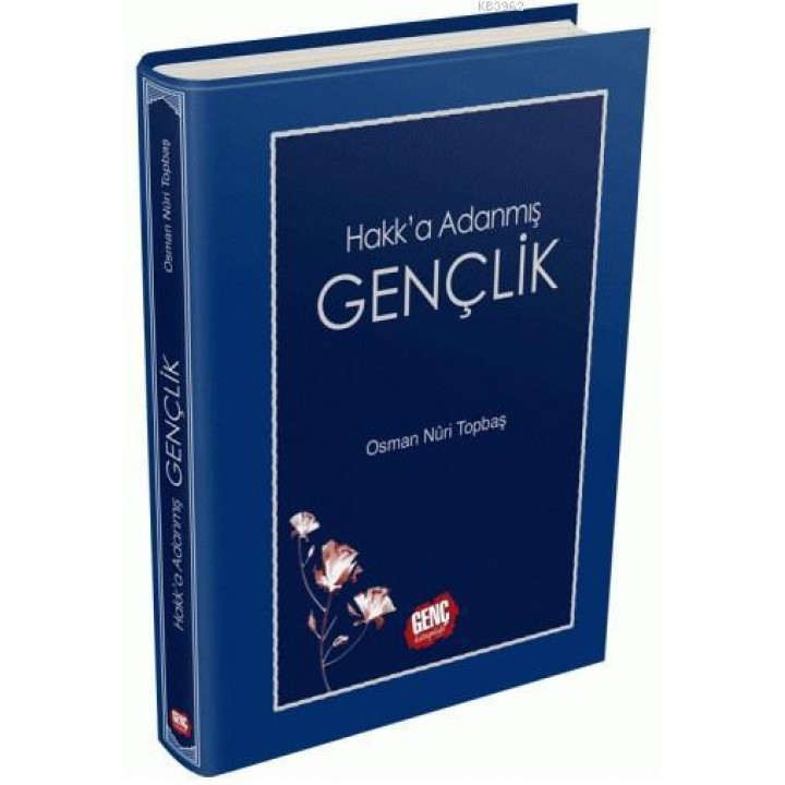 Hakk'a Adanmış Gençlik