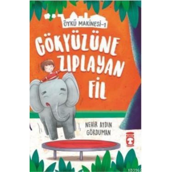 Gökyüzüne Zıplayan Fil - Öykü Makinesi 1