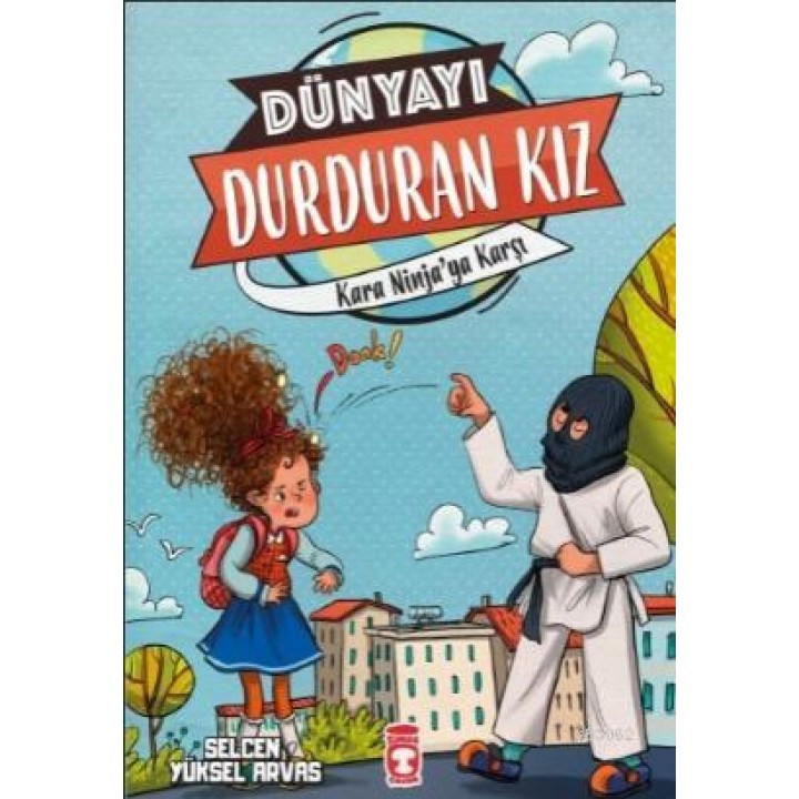 Kara Ninja'ya Karşı - Dünyayı Durduran Kız 2