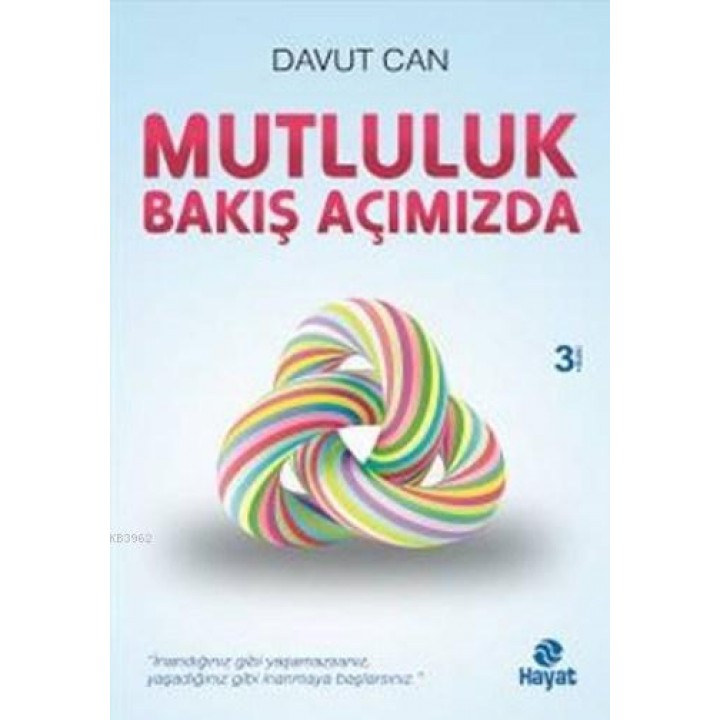 Mutluluk Bakış Açımızda