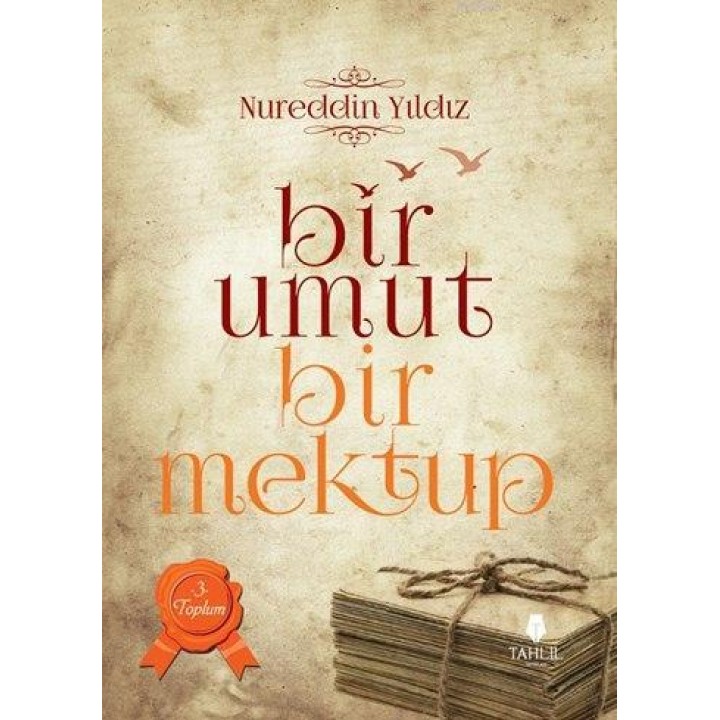 Bir Umut Bir Mektup 3. Cilt - Toplum