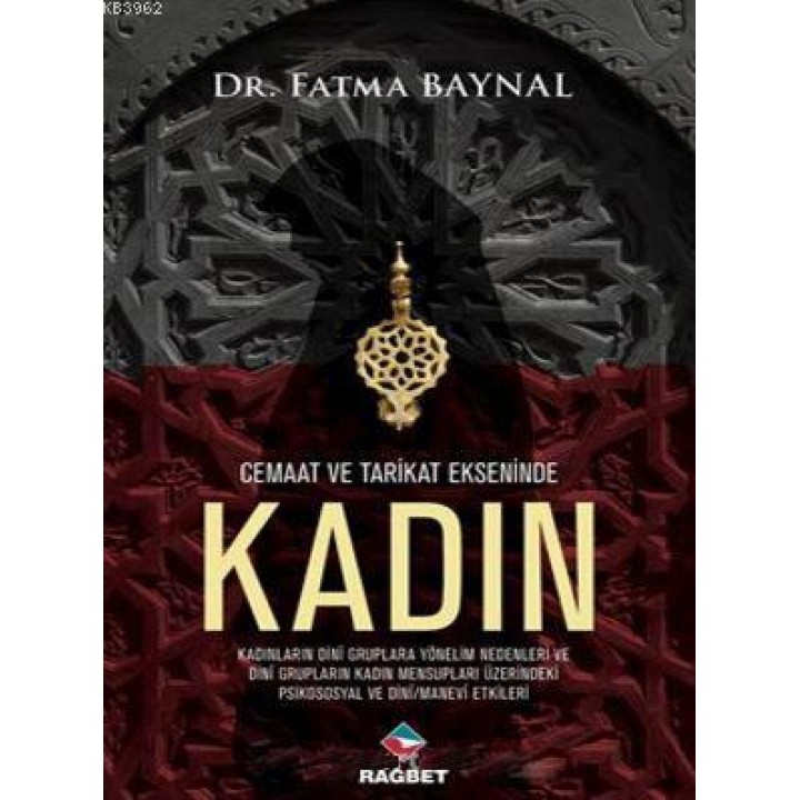 Cemaat ve Tarikat Ekseninde Kadın