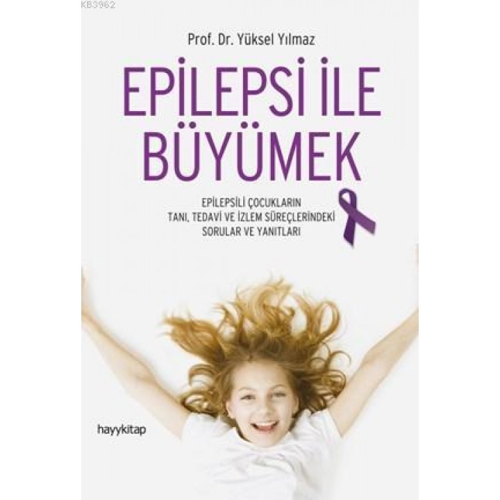 Epilepsi İle Büyümek