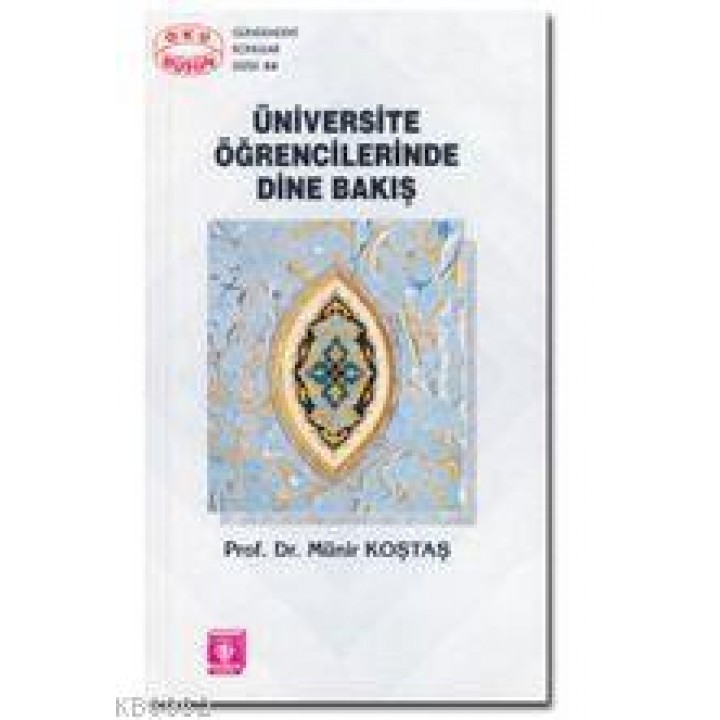 Üniversite Öğrencilerinde Dine Bakış