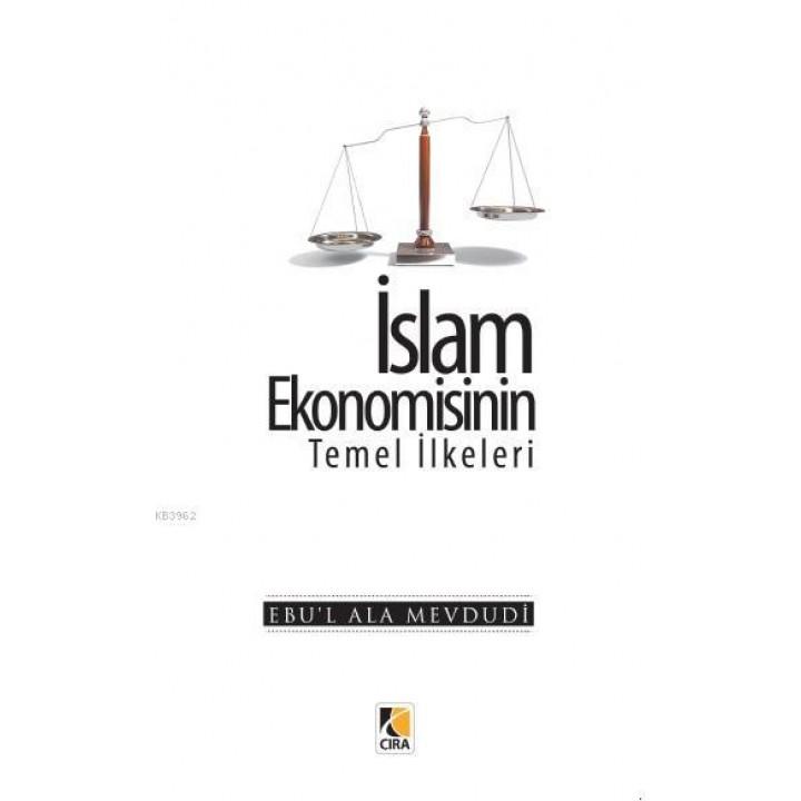 İslam Ekonomisinin Temel İlkeleri
