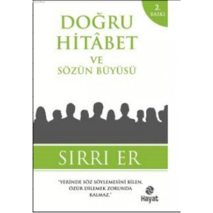 Doğru Hitabet Ve Sözün Büyüsü