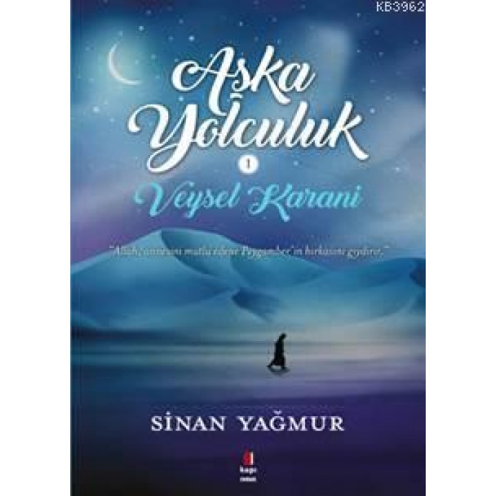 Veysel Karani Aşk'a Yolculuk; Allah, Annesini Mutlu Edene Peygamberin Hırkasını Giydirir