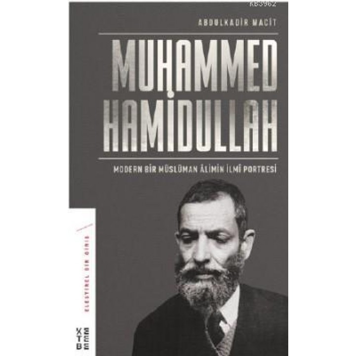 Modern Bir Müslüman Âlimin İlmî Portresi