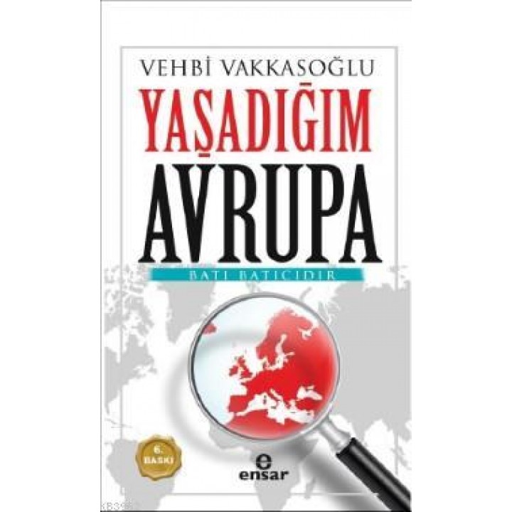 Yaşadığım Avrupa Batı Batıcıdır
