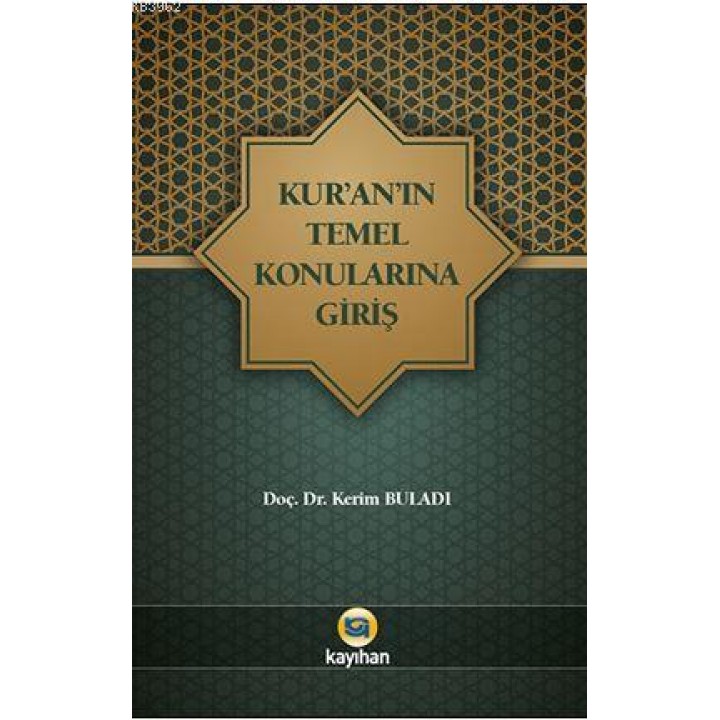 Kur'an'ın Temel Konularına Giriş