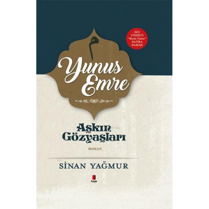 Yunus Emre - Aşkın Gözyaşları (Ciltli)