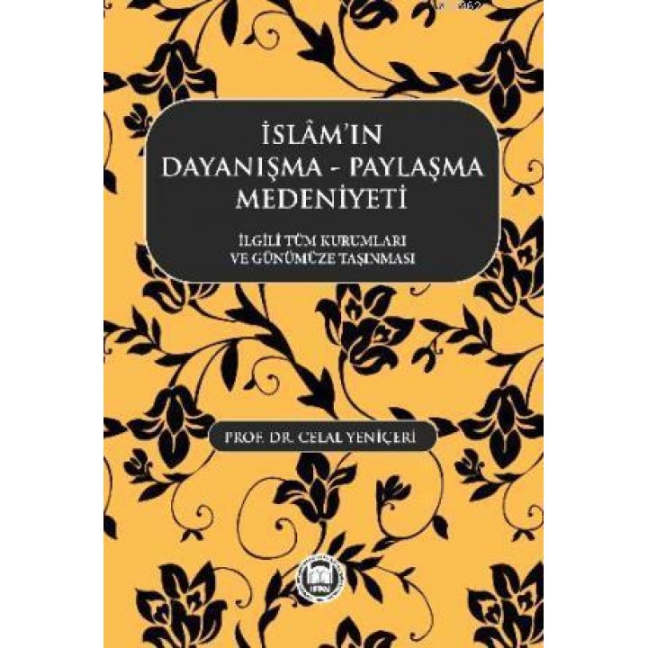İslamın Dayanışma Paylaşma Medeniyeti