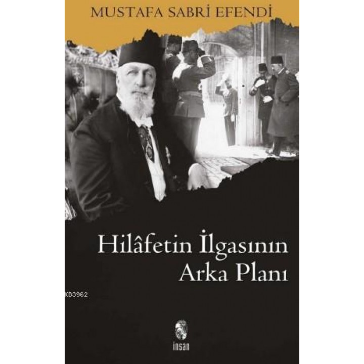 Hilafetin İlgasının Arka Planı